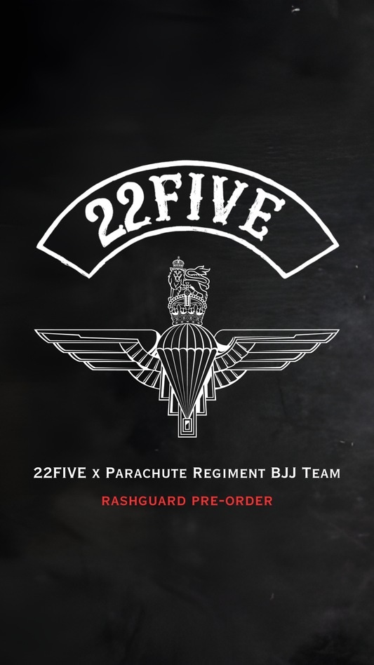 22FIVE x Parachute Regiment Jiu Jitsu